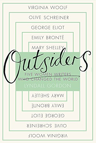 Outsiders: Five Women Writers Who Changed the World von Virago