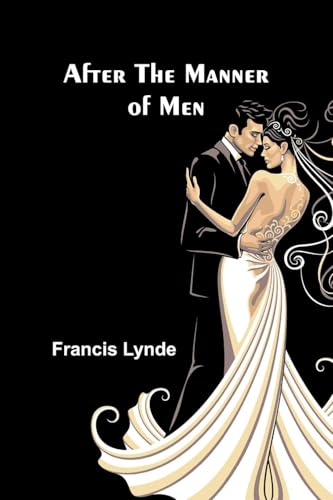After the Manner of Men von Alpha Edition