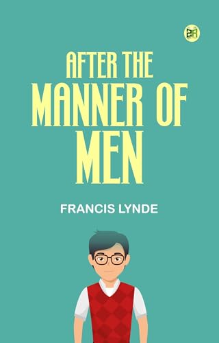 After the Manner of Men von Anson Street Press