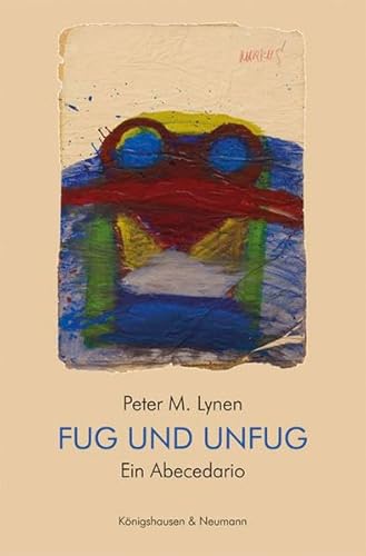 Fug und Unfug: Ein Abecedario