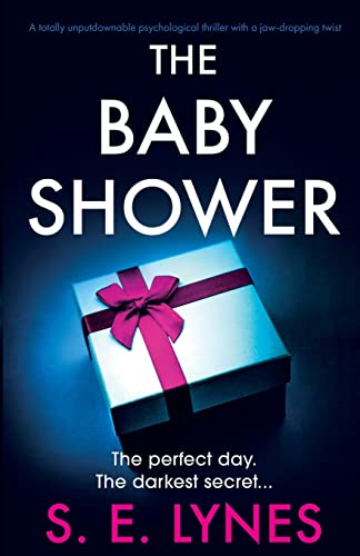 The Baby Shower: A totally unputdownable psychological thriller with a jaw-dropping twist von Bookouture