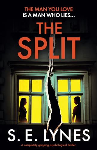The Split: A completely gripping psychological thriller