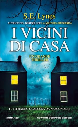 I vicini di casa (Gli insuperabili Gold) von Newton Compton Editori