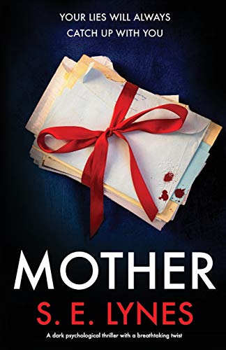 Mother: A dark psychological thriller with a breathtaking twist von Bookouture