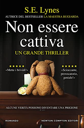 Non essere cattiva (Nuova narrativa Newton, Band 1110) von Newton Compton Editori