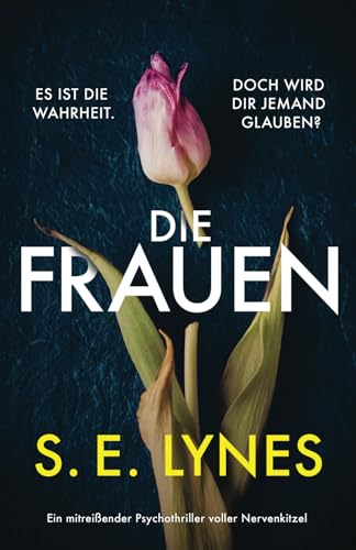 Die Frauen: Ein mitreißender Psychothriller voller Nervenkitzel von Bookouture