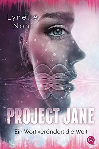 Project Jane 1. Ein Wort verändert die Welt: SciFi-Roman voller Romance und Suspense