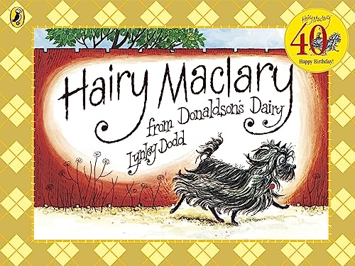 Hairy Maclary from Donaldson's Dairy: Bilderbuch (Hairy Maclary and Friends)