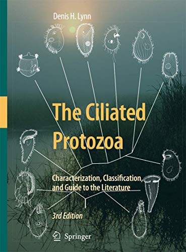 The Ciliated Protozoa: Characterization, Classification, and Guide to the Literature von Springer