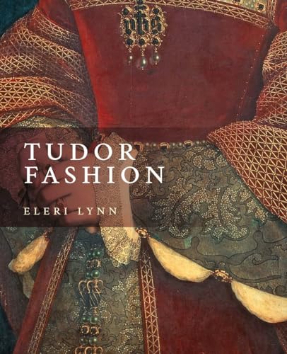 Tudor Fashion von Yale University Press