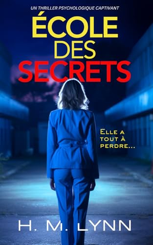 École des Secrets: Un thriller psychologique époustouflant, riche en rebondissements choquants von Paper Cat Publishing
