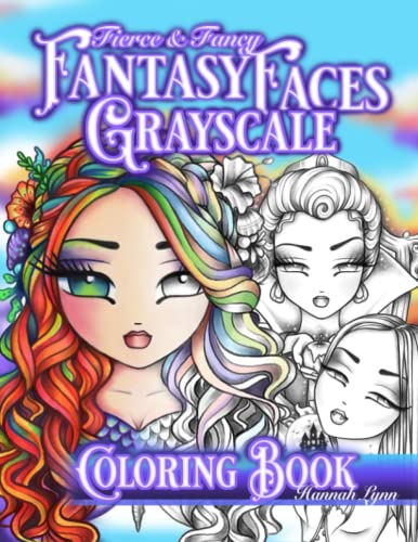 Fierce & Fancy Fantasy Faces Grayscale Coloring Book von Independently published