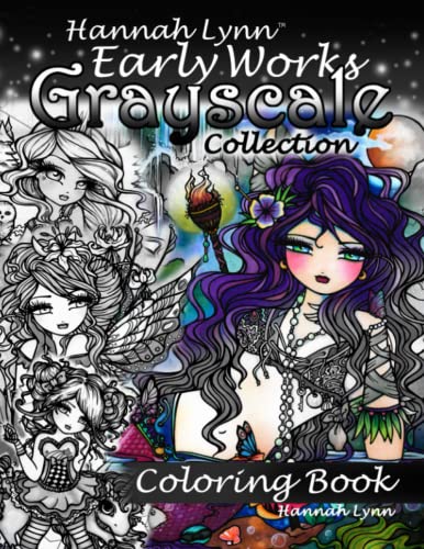 Hannah Lynn Early Works Grayscale Collection Coloring Book