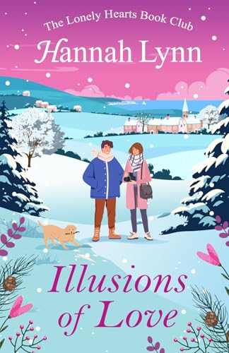 Illusions of Love (The Lonely Hearts Book Club Series, Band 3) von Paper Cat Publishing