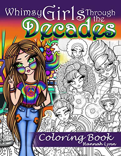Whimsy Girls Through the Decades Coloring Book von Independently Published