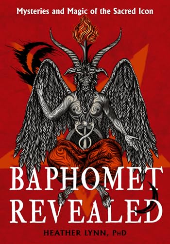 Baphomet Revealed: Mysteries and Magic of the Sacred Icon von New Page Books