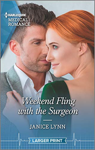 Weekend Fling with the Surgeon (Harlequin Medical Romance, Band 1125) von Harlequin