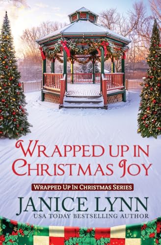 Wrapped Up in Christmas Joy von Tule Publishing Group, LLC