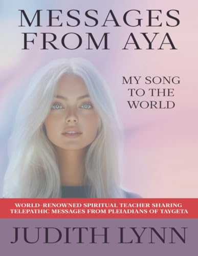 Messages From Aya: My Song To The World von Lulu.com