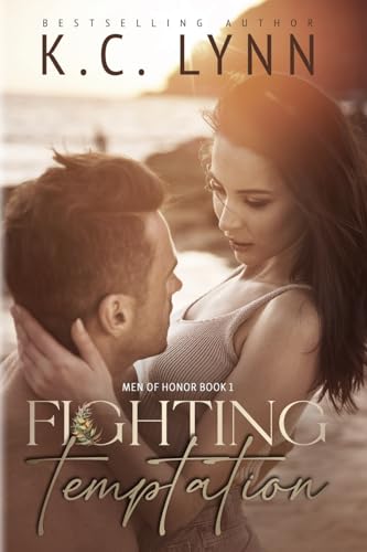 Fighting Temptation (Men of Honor, Band 1)