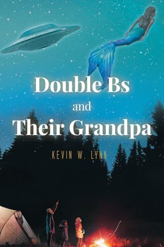 Double Bs and Their Grandpa von Fulton Books