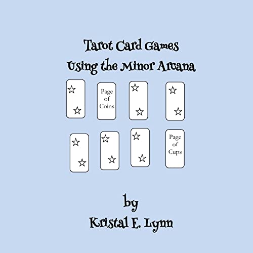 Tarot Card Games Using the Minor Arcana (Paperback) von Lulu.com