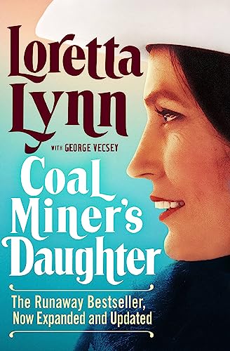 Coal Miner's Daughter von Grand Central Publishing