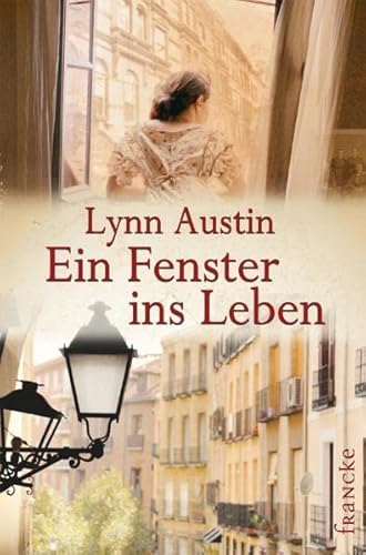 Ein Fenster ins Leben von Francke-Buch GmbH