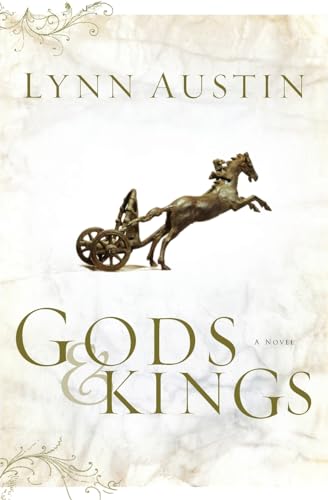 Gods and Kings: A Novel (Chronicles of the Kings, Band 1)