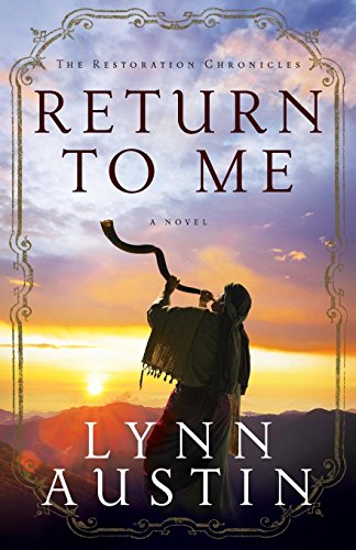Return to Me (Restoration Chronicles, Band 1)