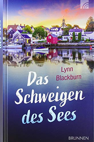 Das Schweigen des Sees (Lake-Porter-Serie, Band 1) von Brunnen-Verlag GmbH