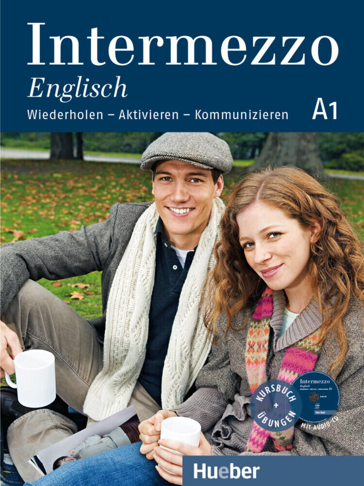 Intermezzo Englisch A1. Kursbuch mit Audio-CD von Hueber Verlag GmbH