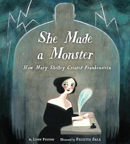 She Made a Monster: How Mary Shelley Created Frankenstein von Knopf Books for Young Readers