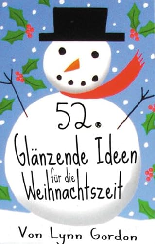 52 glänzende Ideen für die Weihnachtszeit: Packung mit 52 Karten von Kunstmann, A