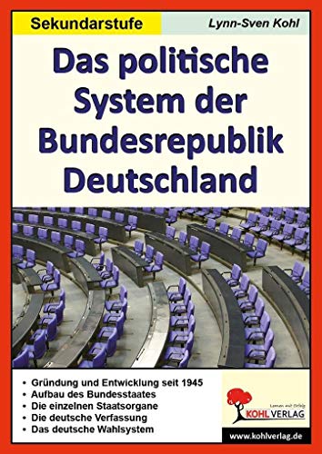 Das politische System der Bundesrepublik Deutschland: Fründung und Entwicklung seit 1945, Aufbau des Bundesstaates, Die einzelnen Staatsorgane, Die ... Mit Lösungen. Sekundarstufe 1. Kopiervorlagen Das politische System der Bundesrepublik Deutschland: Fründung und Entwicklung seit 1945, Aufbau des Bundesstaates, Die einzelnen Staatsorgane, Die ... Mit Lösungen. Sekundarstufe 1. Kopiervorlagen