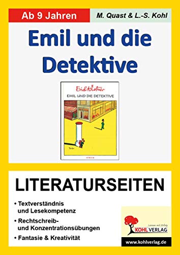 Emil und die Detektive - Literaturseiten: Mit Lösungen. Lesekompetenz, Textverständnis, Kreativität, Fantasie. Kopiervorlagen