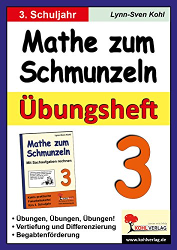 Mathe zum Schmunzeln - Übungsheft, 3. Schuljahr: Übungen, Übunge, Übungen! Vertiefung und Differenzierung. Mit Lösungen