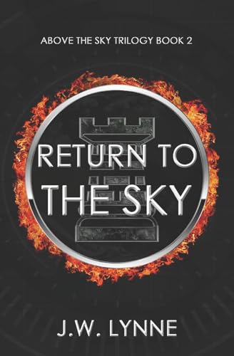 Return to the Sky (Above the Sky Trilogy, Band 2)