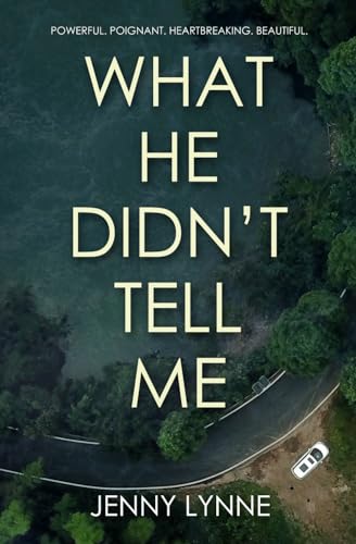 What He Didn't Tell Me (Lost, Band 1) von Independently published