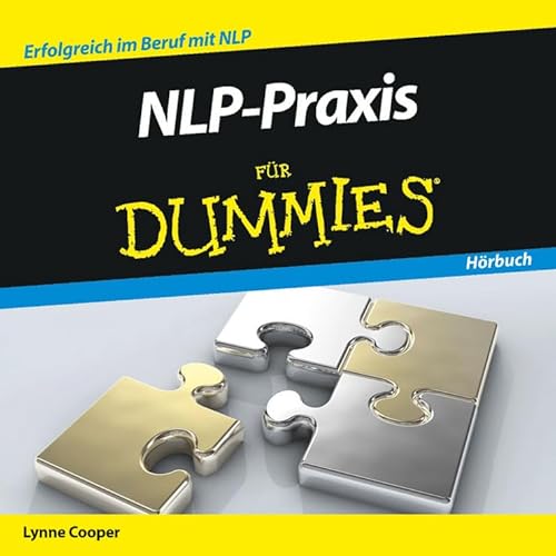 NLP-Praxis für Dummies Hörbuch von Wiley