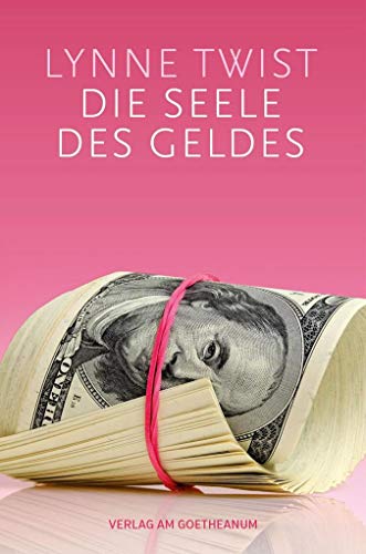 Die Seele des Geldes von Verlag am Goetheanum