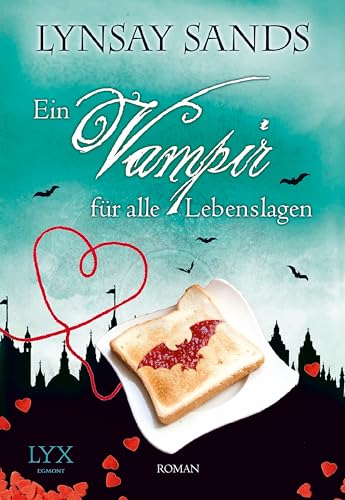 Ein Vampir für alle Lebenslagen: Roman (Argeneau, Band 19) von LYX