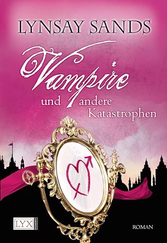 Vampire und andere Katastrophen: Roman (Argeneau, Band 11)