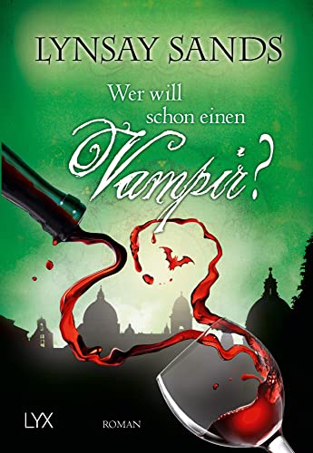 Wer will schon einen Vampir?: Roman (Argeneau, Band 8)
