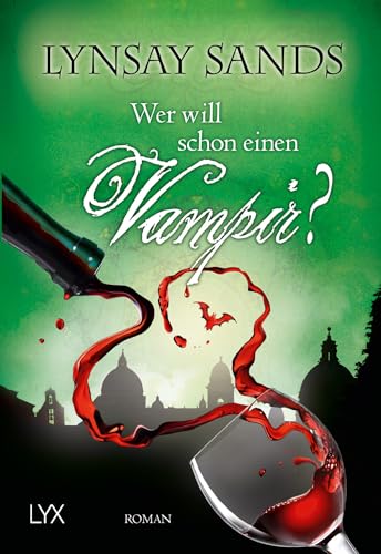 Wer will schon einen Vampir?: Roman (Argeneau, Band 8)