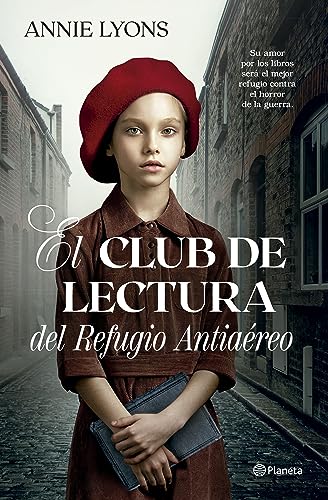 El Club de Lectura del Refugio Antiaéreo (Planeta Internacional) von Editorial Planeta