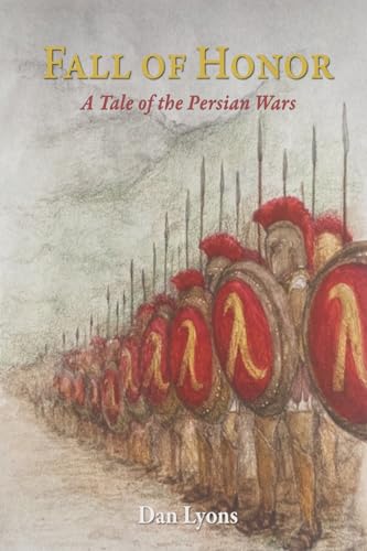 Fall of Honor: A Tale of the Persian Wars von Waterside Productions