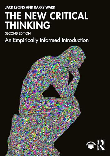 The New Critical Thinking: An Empirically Informed Introduction von Routledge
