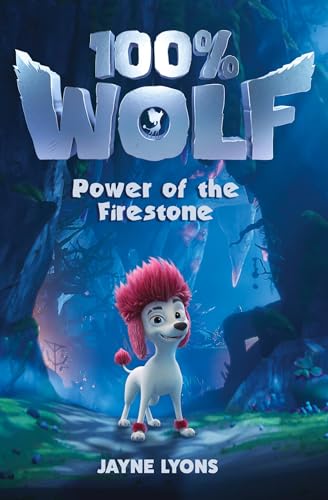 100% Wolf: Power of the Firestone von Vivid Publishing