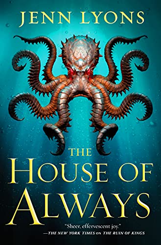 The House of Always (Chorus of Dragons, 4)